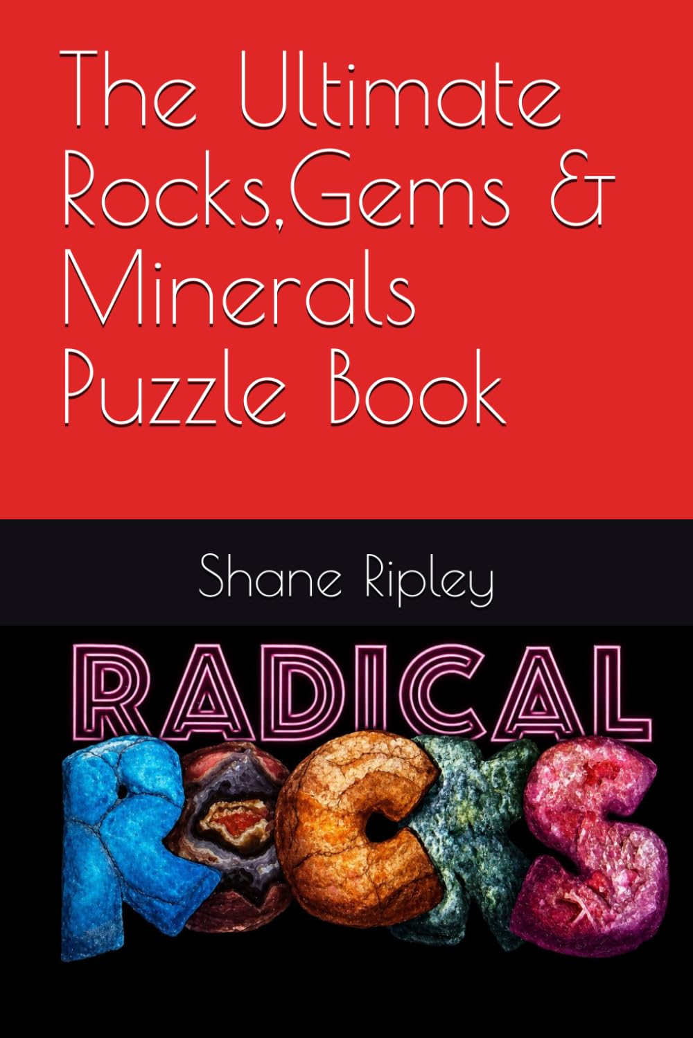 The Ultimate Rocks,Gems & Minerals Puzzle Book